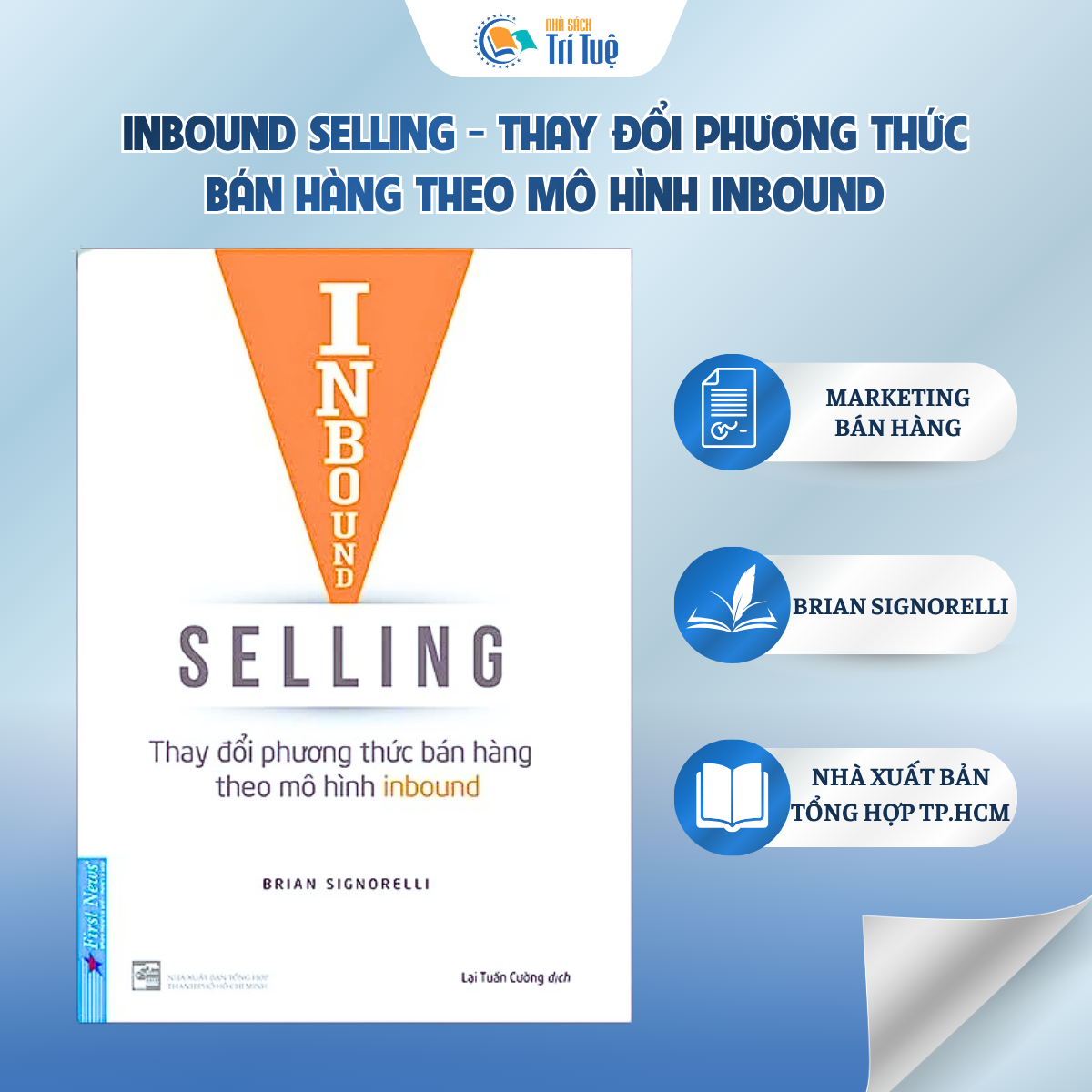 Inbound Selling - Thay Đổi Phương Thức Bán Hàng Theo Mô Hình Inbound