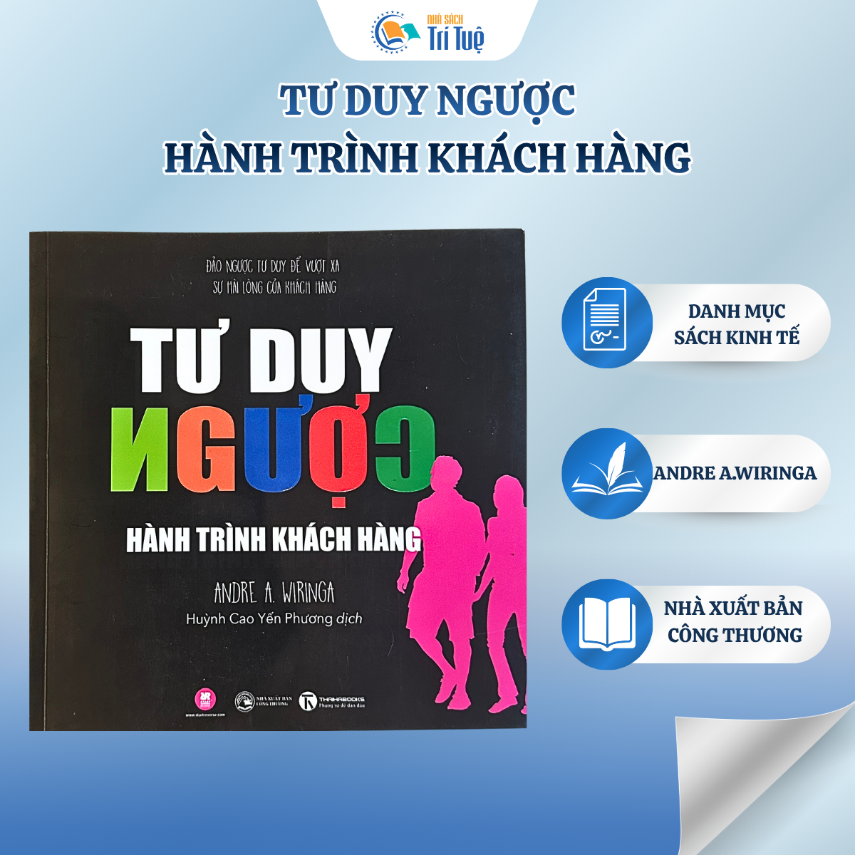 Tư Duy Ngược - Hành Trình Khách Hàng