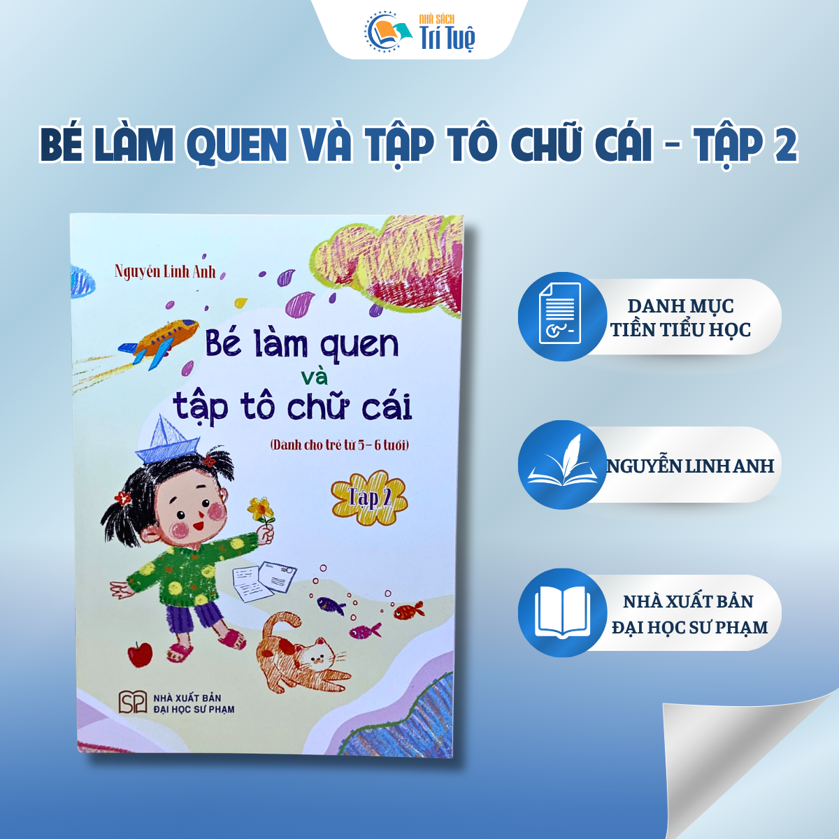 Bé Làm Quen Và Tập Tô Chữ Cái - Tập 2