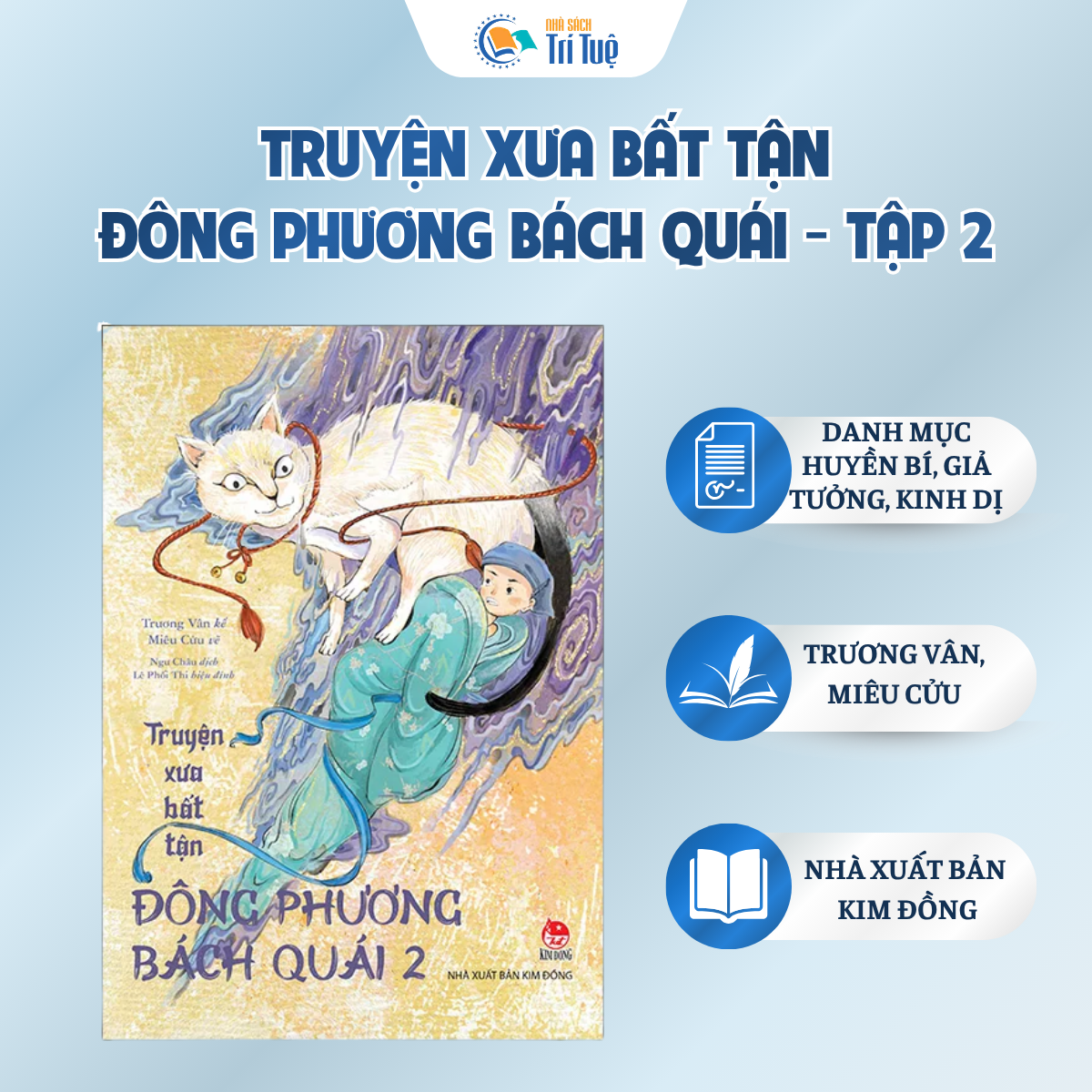 Truyện Xưa Bất Tận - Đông Phương Bách Quái - Tập 2