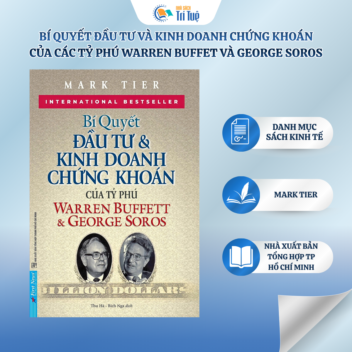 Bí Quyết Đầu Tư Và Kinh Doanh Chứng Khoán Của Các Tỷ Phú Warren Buffet Và George Soros