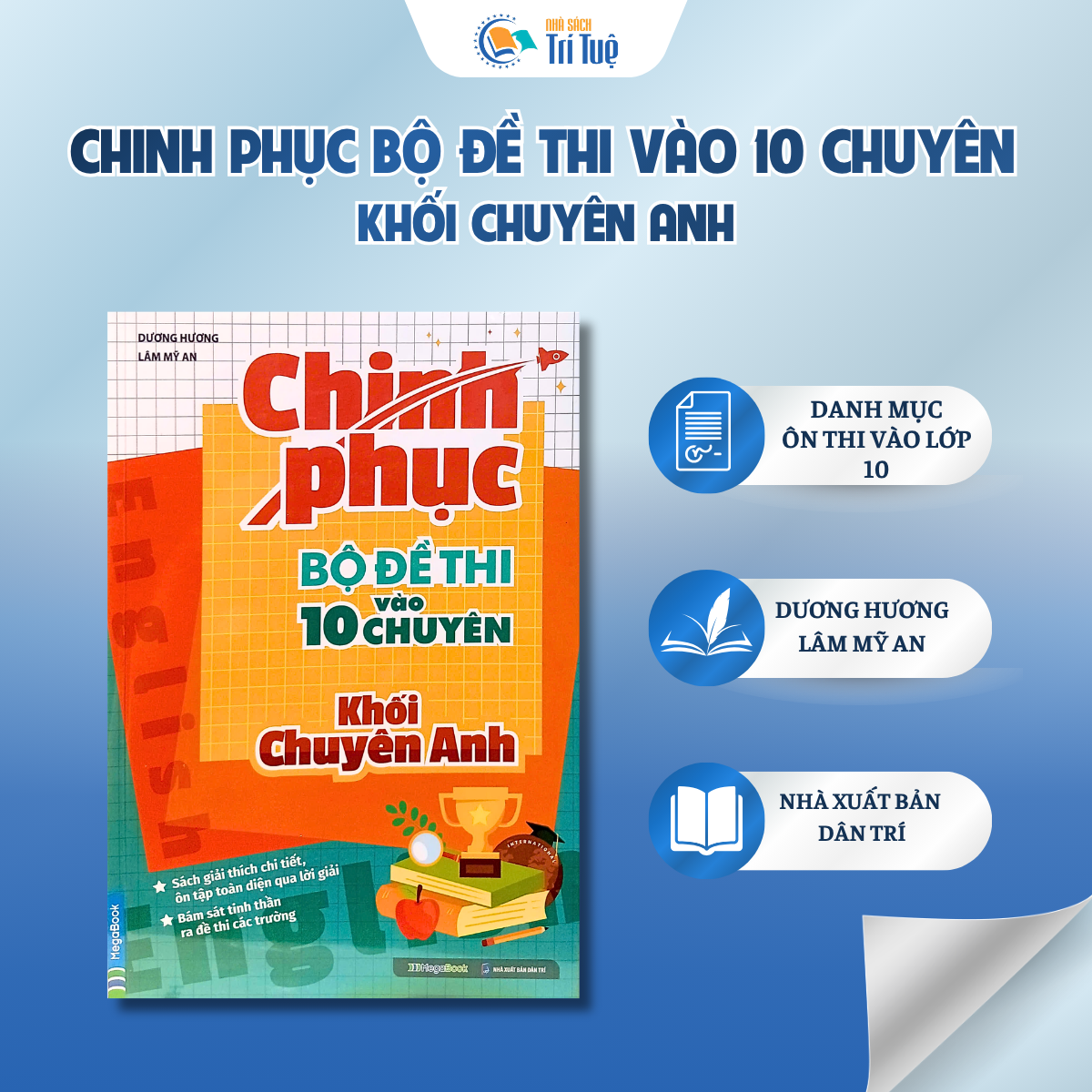Chinh phục bộ đề thi vào 10 chuyên - Khối chuyên Anh