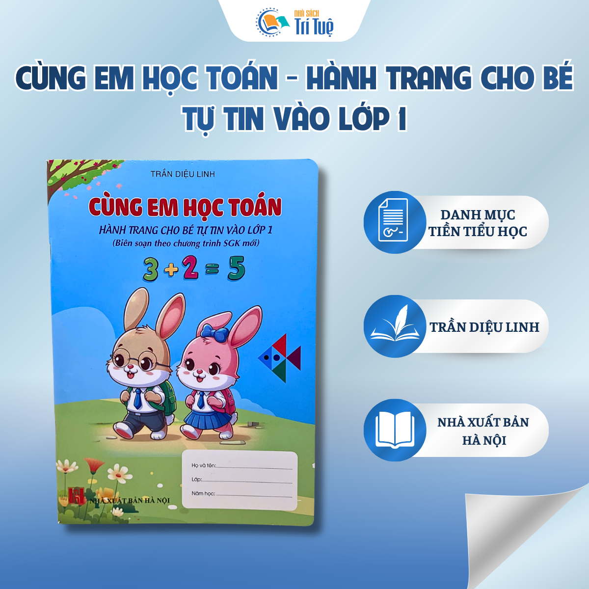 Cùng Em Học Toán - Hành Trang Cho Bé Tự Tin Vào Lớp 1