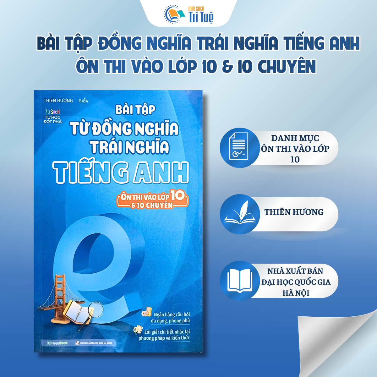 Bài tập từ đồng nghĩa trái nghĩa - Ôn thi vào lớp 10 và 10 chuyên