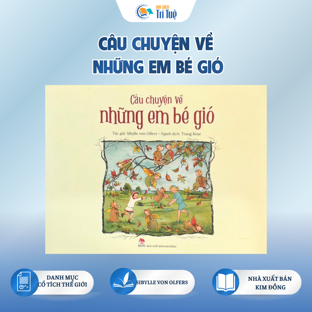 Câu Chuyện Về Những Em Bé Gió