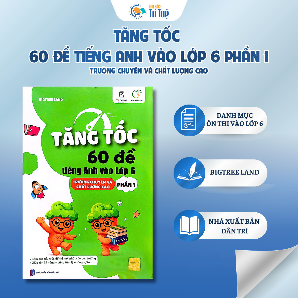 Tăng Tốc - 60 Đề Tiếng Anh Vào Lớp 6 - phần 1-Trường Chuyên Và Chất Lượng Cao